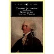Notes on the State of Virginia by Jefferson, Thomas; Shuffelton, Frank, 9780140436679