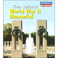 The National World War II Memorial by Schaefer, A. Ted, 9781403466679