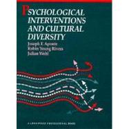 Psychological Interventions and Cultural Diversity by Aponte, Joseph F.; Wohl, Julian, 9780205146680