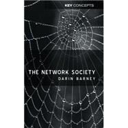 The Network Society by Barney, Darin, 9780745626680