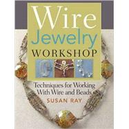 Wire-Jewelry Workshop by Ray, Susan, 9780896896680