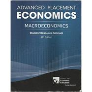 Advanced Placement Economics: Macroeconomics, Student Resource Manual by Margaret A. Ray, 9781561836680