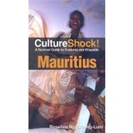 Culture Shock! Mauritius by Ngcheong-Lum, Roseline, 9780761456681