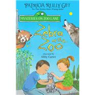 Zebra at the Zoo by Giff, Patricia Reilly; Carter, Abby, 9780823446681