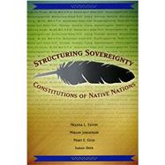 Structuring Sovereignty by Tatum, Melissa L.; Jorgensen, Miriam; Guss, Mary E.; Deer, Sarah, 9780935626681