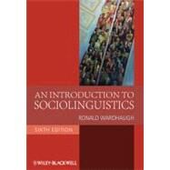 An Introduction to Sociolinguistics by Wardhaugh, Ronald, 9781405186681
