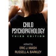 Child Psychopathology, Third...,Mash, Eric J.; Barkley,...,9781462516681