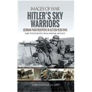 Hitler's Sky Warriors by Ailsby, Christopher, 9781473886681