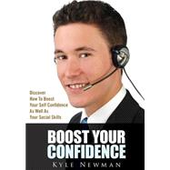 Boost Your Confidence by Newman, Kyle, 9781502896681