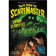 Swamp Scarefest by Frade, B. A., 9780316316682