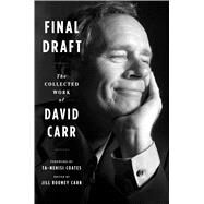 Final Draft by Carr, David; Carr, Jill Rooney; Coates, Ta-Nehisi, 9780358206682