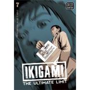 Ikigami: The Ultimate Limit, Vol. 7 by Mase, Motoro, 9781421536682