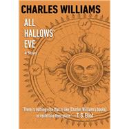 All Hallows' Eve by Charles Williams, 9781504006682