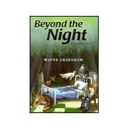 Beyond the Night : A Remembrance by Greenhaw, Wayne, 9781880216682