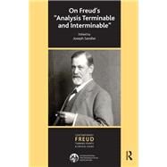 On Freud's Analysis Terminable and Interminable by Sandler, Joseph, 9780367106683