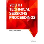 Youth Technical Sessions Proceedings by Litvinenko, Vladimir, 9780367346683
