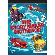 The Story Maker Motivator by Dickens, Frances, 9780863886683