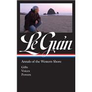 Gifts / Voices / Powers by Le Guin, Ursula K.; Attebery, Brian, 9781598536683
