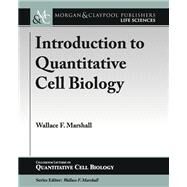 Introduction to Quantitative Cell Biology by Marshall, Wallace F., 9781615046683