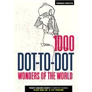 1000 Dot-to-Dot: Wonders of the World by Pavitte, Thomas, 9781626866683