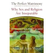 The Perfect Matrimony by Aun Weor, Samael, 9781934206683