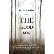 The Good Son by McLean, Russel D., 9780312576684