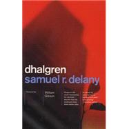 Dhalgren by DELANY, SAMUEL R., 9780375706684