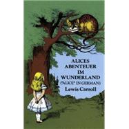 Alices Abenteuer im Wunderland by Carroll, Lewis, 9780486206684