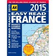 AA 2015 Easy Read France by Automobile Association (Great Britain), 9780749576684
