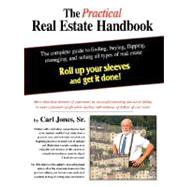 The Practical Real Estate Handbook by Jones, Carl L., 9780974826684