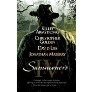 Four Summoner's Tales by Armstrong, Kelley; Liss, David; Golden, Christopher; Maberry, Jonathan, 9781451696684