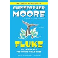 Fluke by Moore, Christopher, 9780060566685