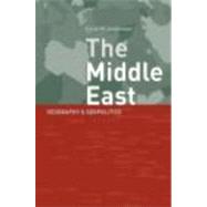 Middle East: Geography and Geopolitics by Anderson; Ewan W., 9780415076685