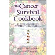The Cancer Survival Cookbook 200 Quick and Easy Recipes with Helpful Eating Hints by Weihofen, Donna L.; Marino, Christina, 9780471346685