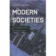 Modern Societies: A Comparative Perspective by Sanderson,Stephen K., 9781612056685