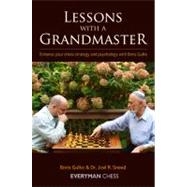 Lessons with a Grandmaster Enhance Your Chess Strategy and Psychology with Boris Gulko by Gulko, Boris; Sneed, Joel, 9781857446685