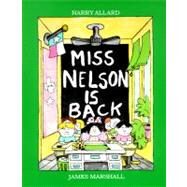 Miss Nelson Is Back by Allard, Harry, 9780395416686