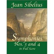 Symphonies Nos. 3 and 4 in Full Score by Sibelius, Jean, 9780486426686