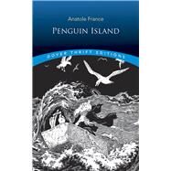 Penguin Island by France, Anatole ; Pape, Frank C., 9780486806686