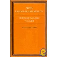 Mind, Language and Reality by Edited by Hilary Putnam, 9780521206686