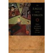 The Eagle And the Virgin by Vaughan, Mary Kay; Lewis, Stephen E., 9780822336686