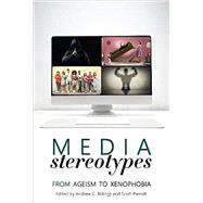 Media Stereotypes by Andrew C. Billings; Scott Parrott, 9781433166686