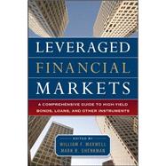 Leveraged Financial Markets: A Comprehensive Guide to Loans, Bonds, and Other High-Yield Instruments by Maxwell, William; Shenkman, Mark, 9780071746687