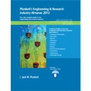 Plunkett's Engineering & Research Industry Almanac 2012 by Plunkett, Jack W.; Plunkett, Martha Burgher; Faulk, Jeremy; Steinberg, Jill; Beerman, Keith, III, 9781608796687