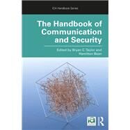 The Handbook of Communication and Security by Taylor, Bryan C.; Bean, Hamilton, 9780367226688