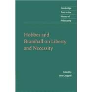 Hobbes and Bramhall on Liberty and Necessity by Thomas Hobbes , John Bramhall , Edited by Vere Chappell, 9780521596688