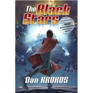 The Black Stars by Krokos, Dan, 9780765376688