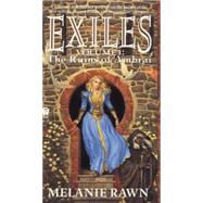 Exiles by Rawn, Melanie, 9780886776688