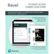Revel for Writing Research Papers A Complete Guide -- Combo Access Card by Lester (Deceased), James D.; Lester, Jr., James D., 9780135176689