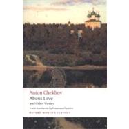 About Love and Other Stories by Chekhov, Anton; Bartlett, Rosamund, 9780199536689